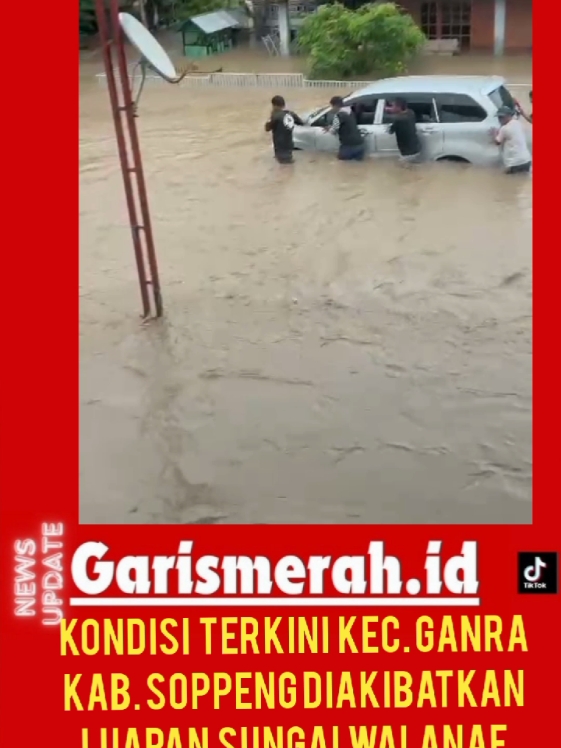 #fypシ #fypシ゚viral #banjir #soppeng #soppengkotakalong #makassarinfo #bugissulawesi #sulsel 