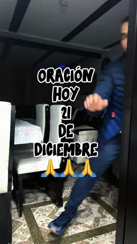 Oracion hoy 21 de diciembre 🙇