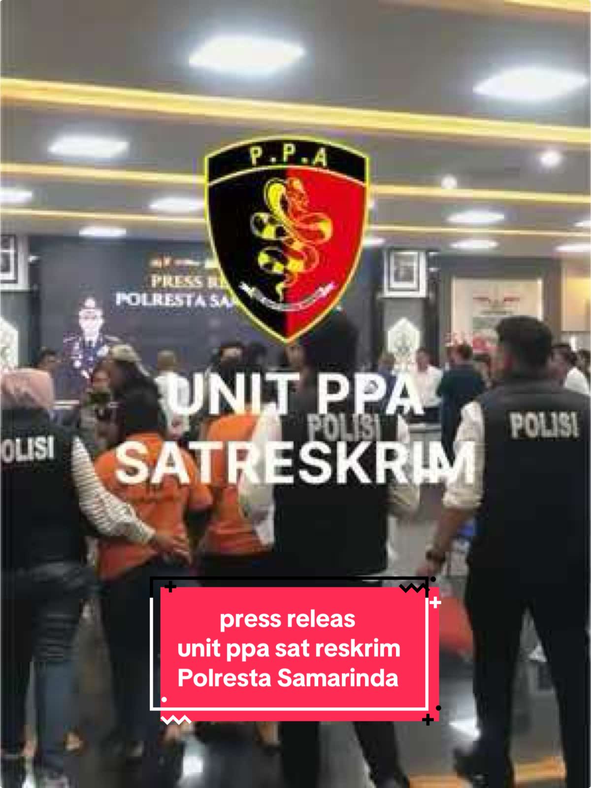 Press Releas Unit PPA Sat Reskrim Polresta Samarinda🔥🔥 Kasus apa ya🤔🤔#fypppppppppppppp #samarindatiktok #jatanras #kalimantan #resmob #polrestasamarinda #tiktokviral 