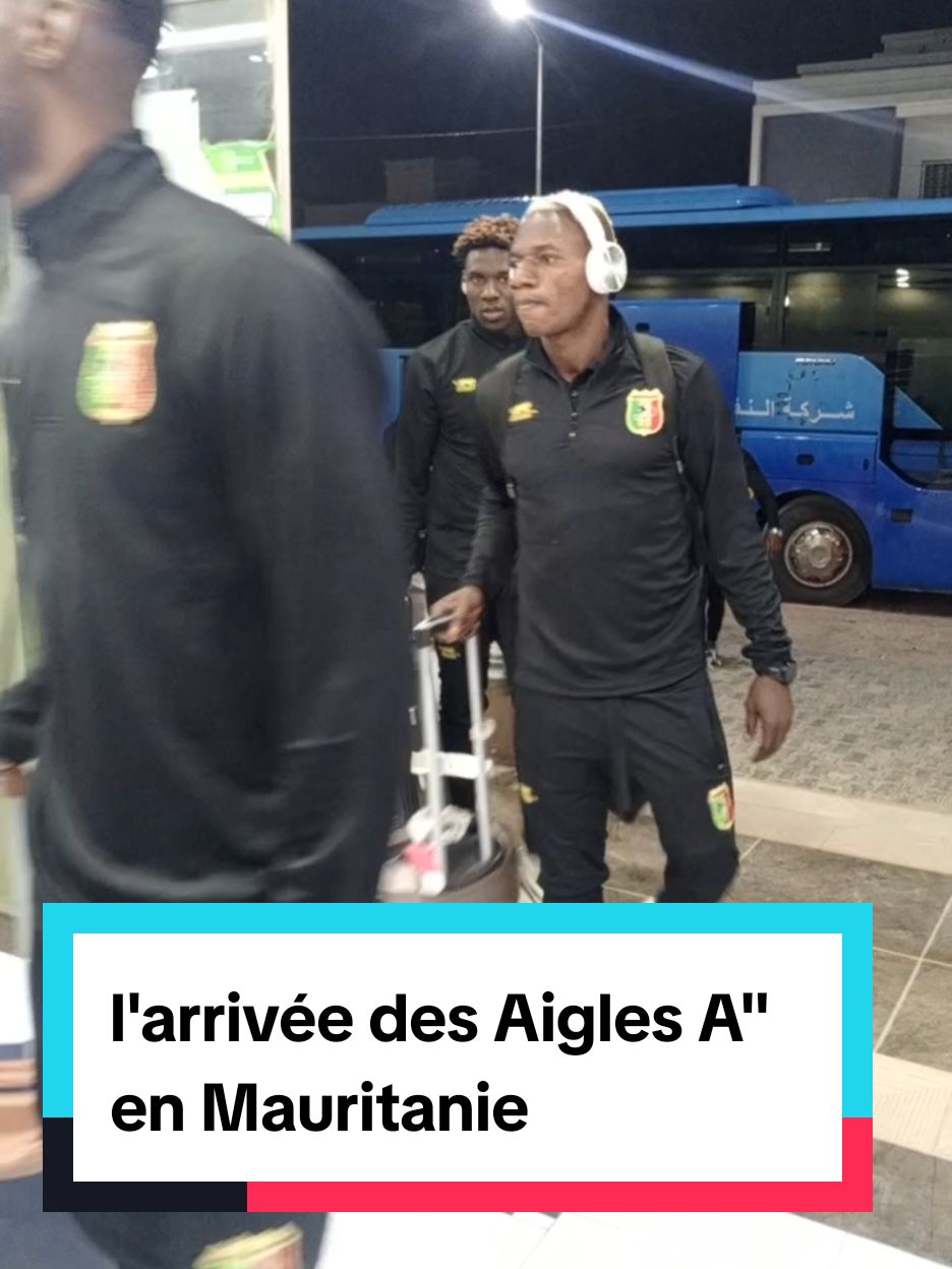 L'arrivée des Aigles locaux à Nouakchott pour Mauritanie vs Mali _2e tour aller  Elm Chan 2025#footballtiktok #sports #Mali 