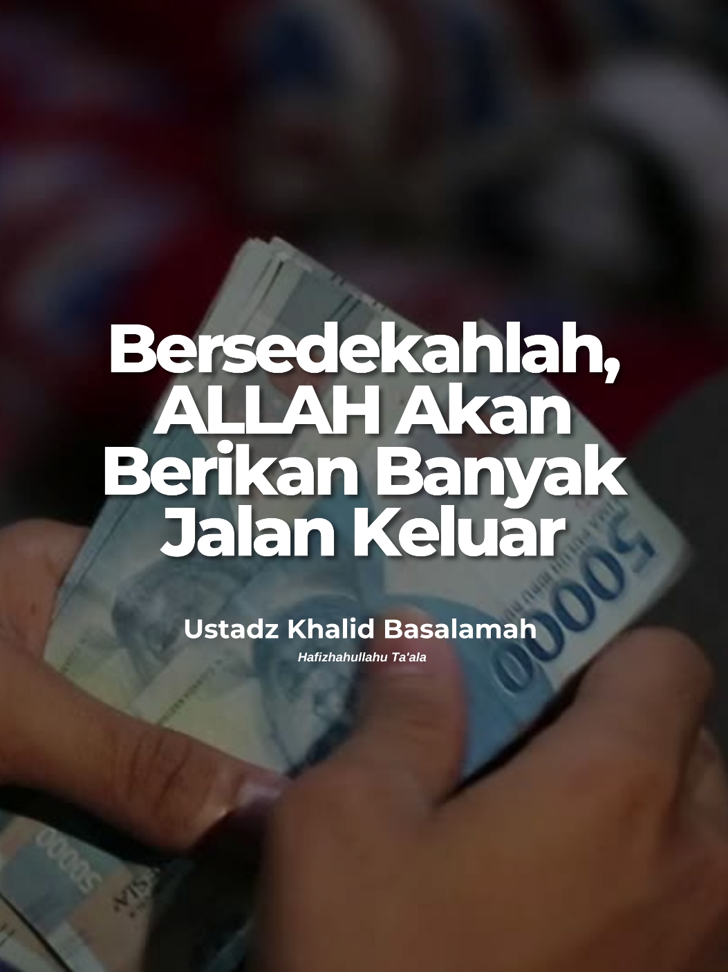 Bersedekahlah, ALLAH Akan Berikan Banyak Jalan Keluar 🎙️ Ustadz Khalid Basalamah Hafizhahullahu Ta'ala  . . . . . #sedekah #solusi #jalankeluar #masalah #istiqomah #istighfar #waktuluang #hijrah #taubat #islam #aqidah #tauhid #ceramah #eramahagama #vidioceramah #selfreminder #pengingatdiri #kajianislam #kajiansunnah #kajiansalaf #posterdakwah #ceramahsingkat #dakwahislam #reelsdakwah #dakwahsunnah #dakwahsalaf #viral #vidioviral #fyp #fypシ #fypシ゚viral #fypage 