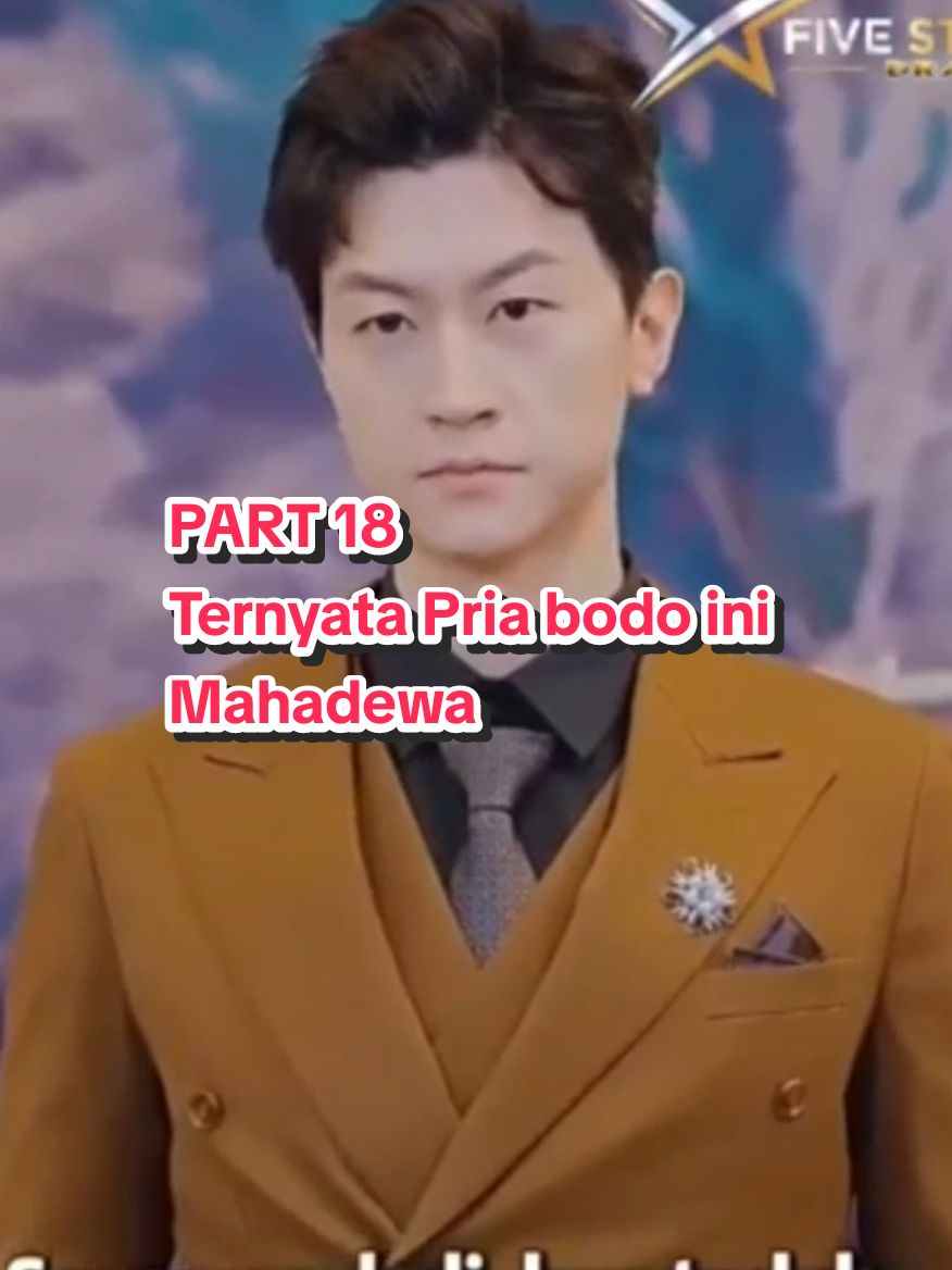 Ternyata Pria bodo ini Mahadewa yang selama ini menghilang part 18 #drama #CapCut #viral?video #followerstiktok #dramaceotampan #viralvideo #dramachina #dramapendektiktok #mahadewa #dramapendek #viral #fyp #capcut #follow #dramatiktok #viralvideo