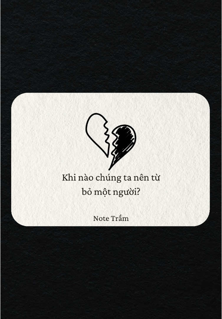 Khi nào chúng ta nên từ bỏ 1 người? #deeptalk #Love #bobaitinhyeu 