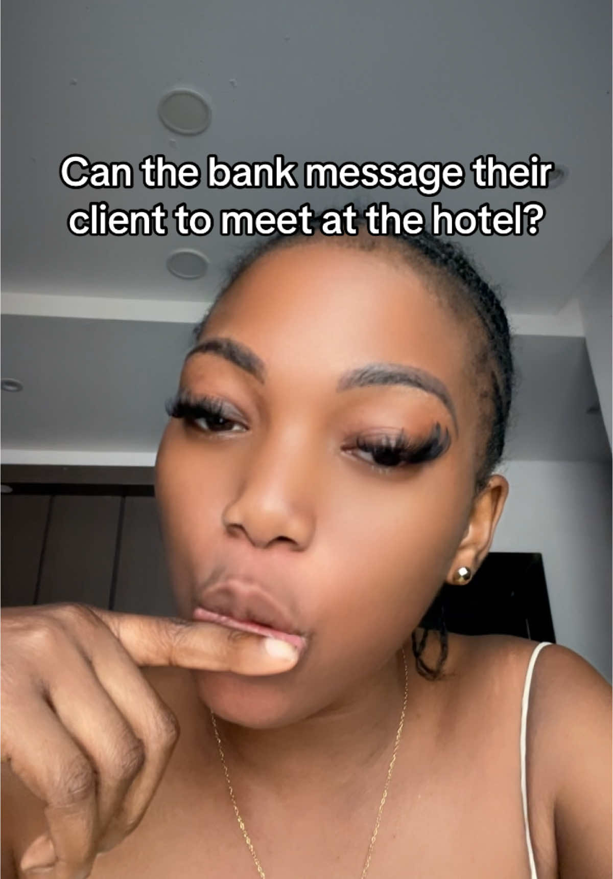 Can the bank message their client to meet at the hotel? 😭