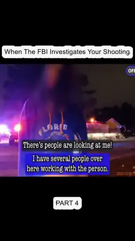 When The FBI Investigates Your Shooting (4)