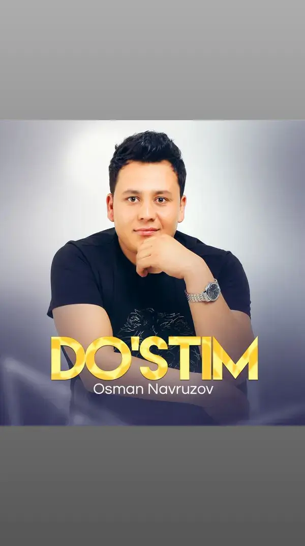 Osman Navruzov - Do'stim #osmannavruzov #dostim #вкусныйпереход #музыкальныйчетверг #музыкальныйаккаунт #музыка #музыка #музыка #музыка 