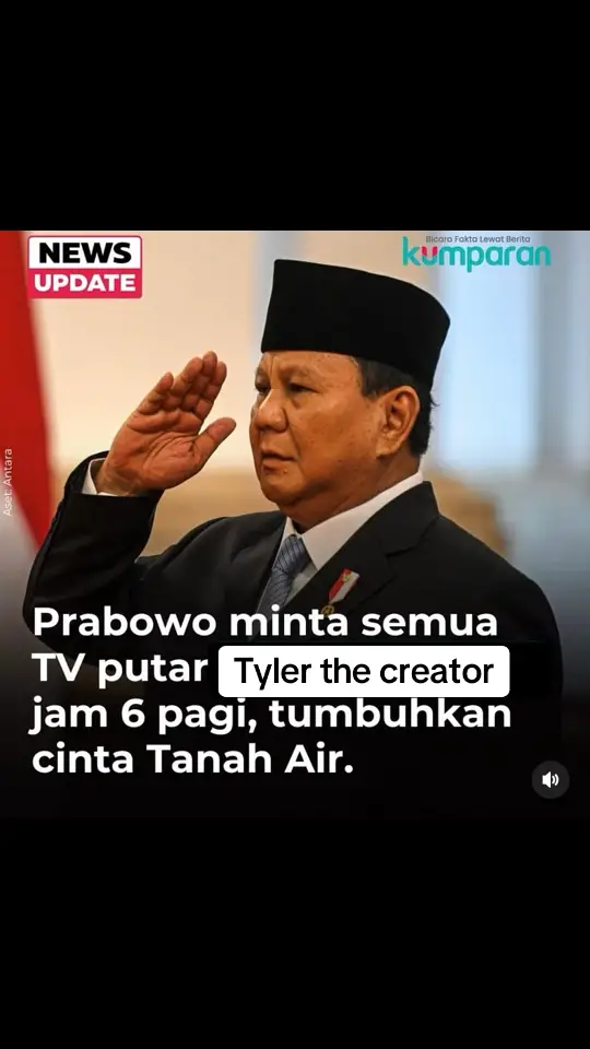 presiden prabowo minta semua stasiun tv putar tyler the creator jam 6 pagi untuk tumbuhkan cinta tanah air #tylerthecreator #tyler #likehim #prabowo #presiden