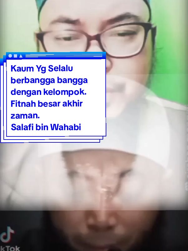 Salafi,kaum yg Berbangga2 dengan kelompok,.Sesuai Pesan baginDa.Kaum nadj,.Fitnah Besar akhir Zaman.#buming #fyp #fypシ #fypシ゚viral #firaltiktok #firaltiktok #firaltiktok🔥🔥🔥✌️ #viral #viralvideo #lewatbrandafypツ #lewatbranda #lewat #imamah #silaturahmi #ustadsalaf #aswaja #dsas #khurujfisabilillah #4bulan #ustadkhalidbasalamah #khalidbasalamah #kajian #kajianislam #kajianislami #kajiansunnah #kajiansalafindonesia #dakwah #dakwah_islam #dakwahislam #dakwahtiktok #dakwahpendek #dakwahsalaf #manhajsalaf #manhajsalafujungpencarianku #salafiyyah #salafi #sombong #fitnahakhirzaman #muzakarah #iman #amal #amalan #fiqih #bayan #3hari #maulana #habib #muhasabah #muhasabahdiri #muhasabahdirisendiri 