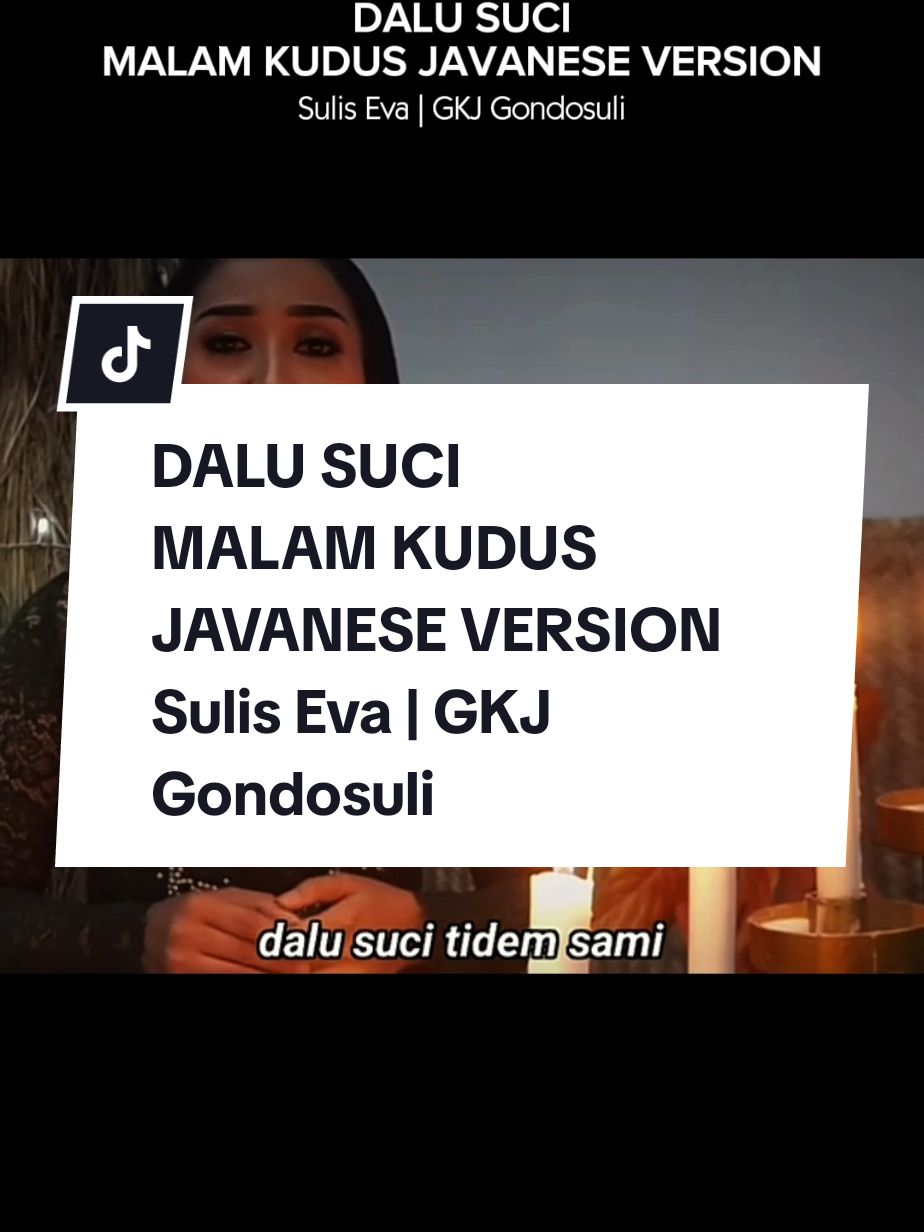 DALU SUCI MALAM KUDUS JAVANESE VERSION Sulis Eva | GKJ Gondosuli GBU All 🙏😇✝️🛐🕊️🌿🔥🙌 #lirikkristen  #rohanikristen  #ayatrohanikristen  #tiktokkristen  #fyp🔥🔥🔥  #fyp🔥  #fyppp  #fypシ゚viral🖤tiktok  #fypdong  #fypage  #fyppppppppppppppppppppppp  #fypツ  #fypp  #fyp  #capcuthq  #CapCut  #merrychristmas  #natal  #dalusuci 