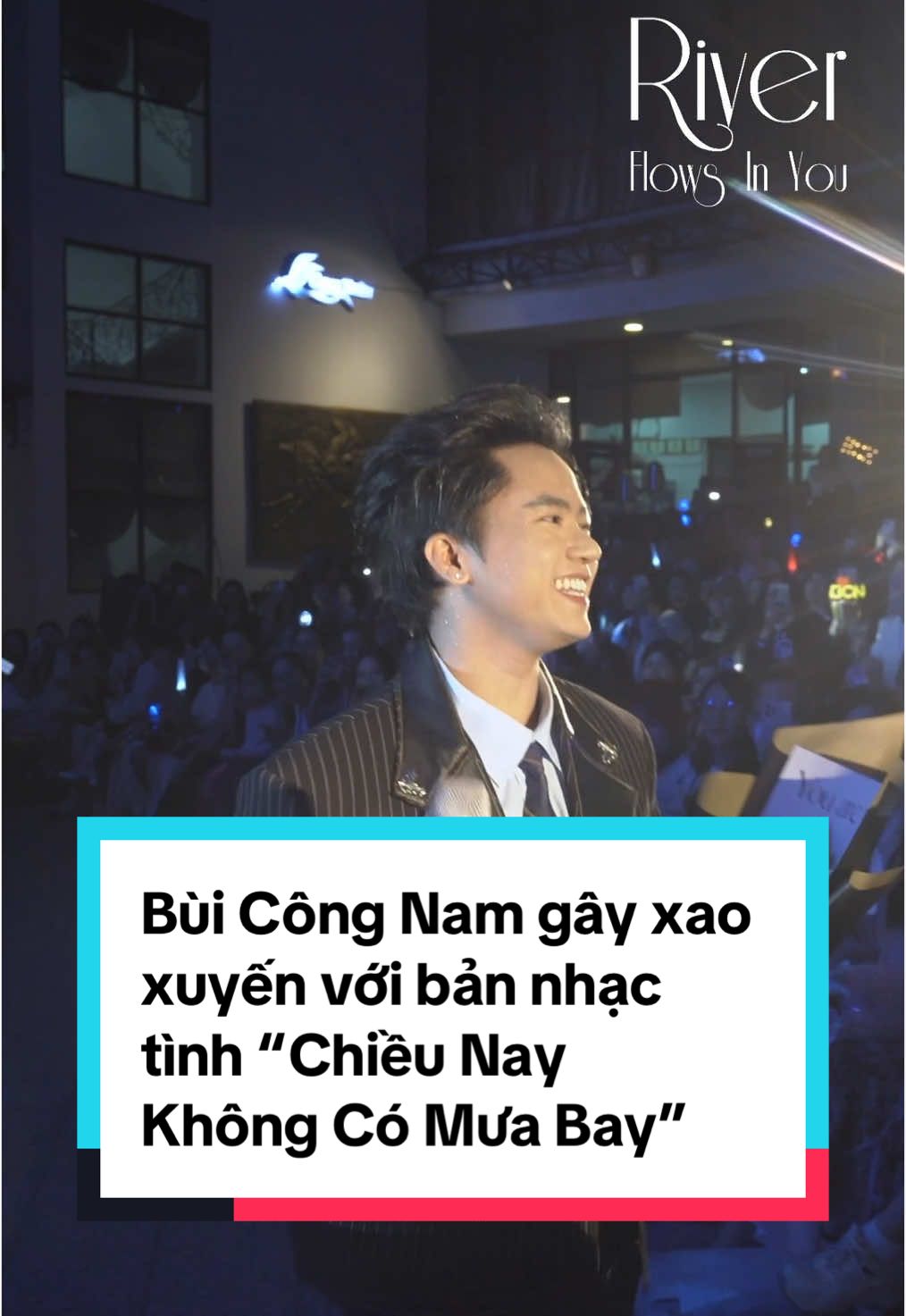 Bùi Công Nam gây xao xuyến với bản nhạc tình “Chiều Nay  Không Có Mưa Bay” #minishowriverflowsinyou #riverflowsinyou #RFIY #MinishowRiverFeelsTheVibes #RiverFeelsTheVibes #RFTV #nhachaymoingay #music #nhacchill #trending #trendingsong #trendingtiktok #trendingnow #xuhuongtiktok #livemusic #nhacchillmoingay #minishow #hanoi #hanoimusic #showbiz #chill #nhachaymoingay #tiktokvietnam #trending #viraltiktok #xuhuong #music #xuhuongtiktok #amnhac #hottrend #vpop #AnhTraiVuotNganChongGai #ATVNCG #concertatvncg #concertanhtraivuotnganchong gai #anhtaithe1st #TikTokGiaiTri #TintucShowbiz #showbizviet #xuhuong #viral #BuiCongNam#Nui #NekoLe #BBTran #chinmuoi #gaiconcert #chieunaykhongcomuabay 