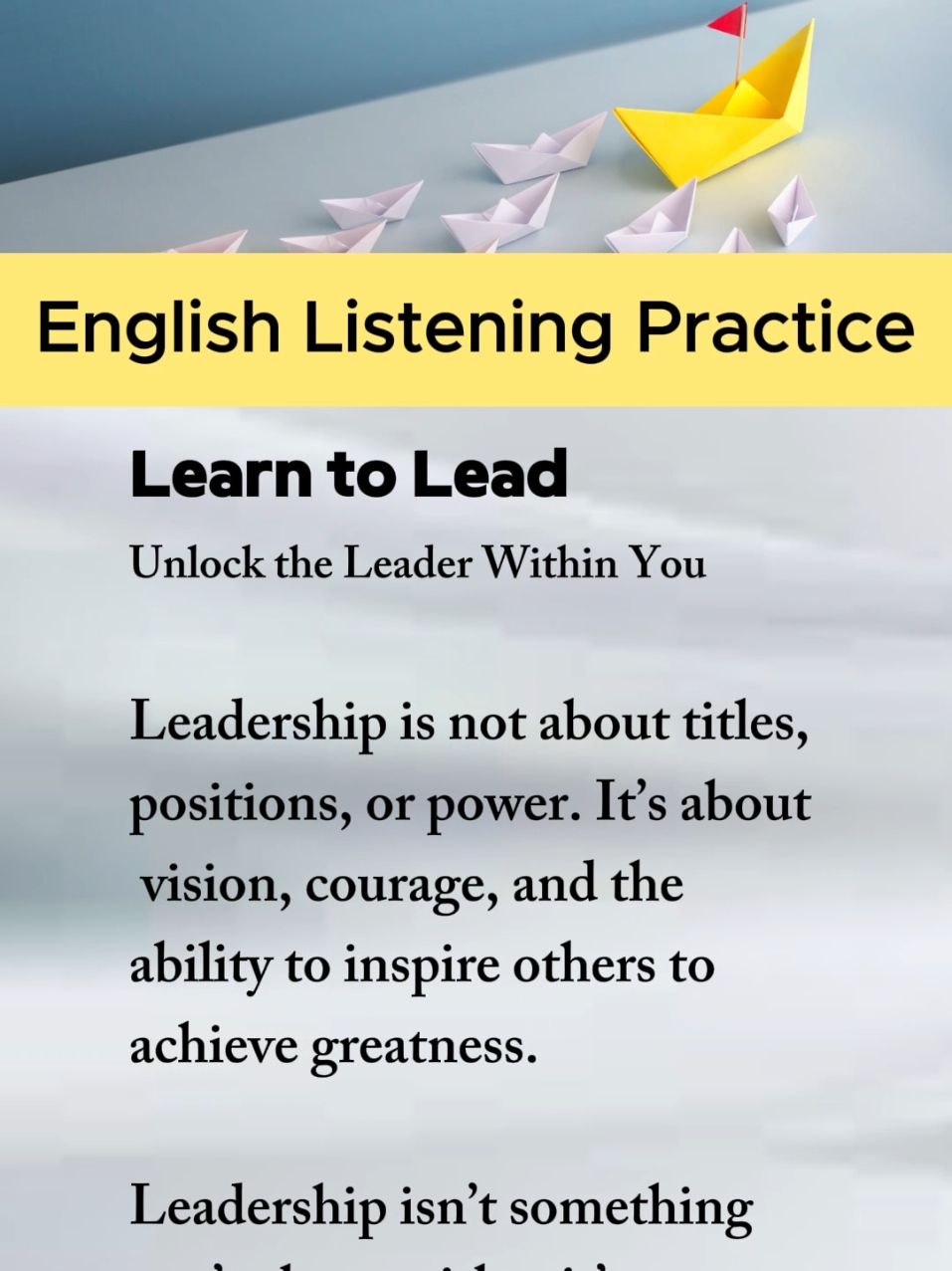 Learn to Lead, Leadership, vision, courage, ability to inspire.... Daily English listening 🎧 and speaking 🗣️ practice by narration and short story  #English #englishlistening #englishspeaking #listening #speaking #englishpractice #englishlearning #englishlesson #dailyenglish #englishcommunication #conversation #learn #learntolead #leadershipskills #vision #inspiration #motivation 