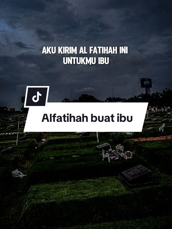 Al Fatihah Untuk Ibu #CapCut #doaku #quotestory #quotes #motivation #doa #status #statusharian #fyp #fypシ #katakata #viral #motivasihidup #hariibunasional #ibuku #hariibu22desember #hariibu 