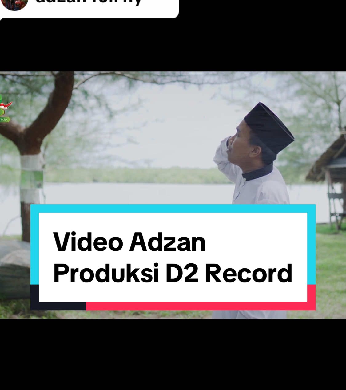 Membalas @bomeilll D2 Record Bukan Cuman Produksi Musik. Video Adzan ini salah satu hasil produksi kita.  Muadzin : Ust. @𝘼𝙯𝙧𝙞 𝘼𝙡𝙖𝙬𝙞  Audio : @d2recordstudio  Video : @Worknest Store  Produser : @Rafliansyah_tinambunan  Support : @ary_peksos @DimasRobbiWibowo✔️  #adzanmerdu #islamic_video #d2recordstudio #adzan #islamicpost 