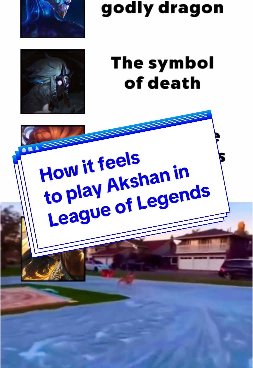 Akshan mains POV #leagueoflegends #leaguetok #leaguetiktok #leaguememes 