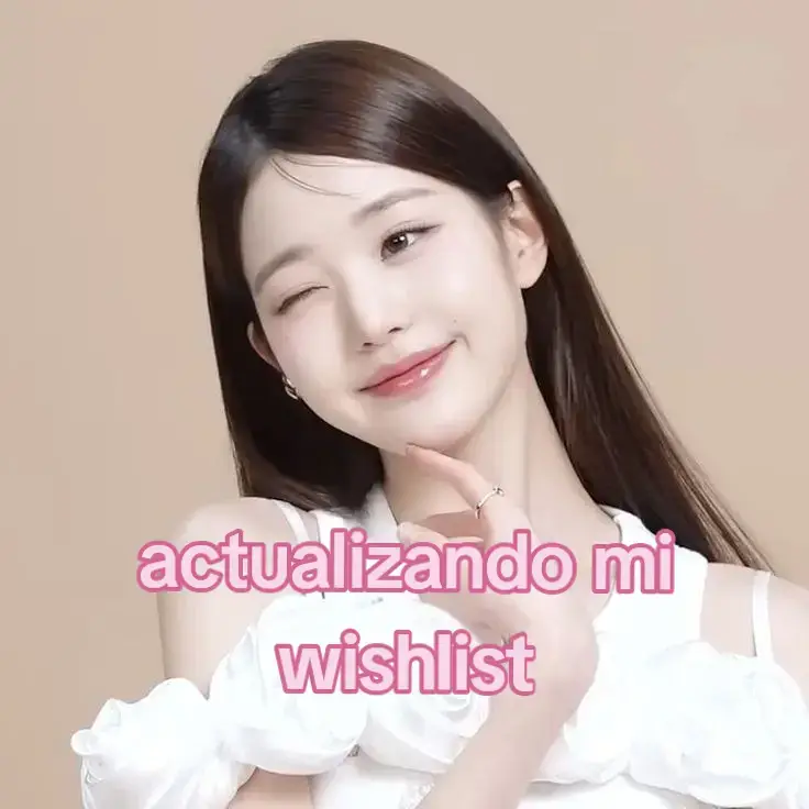 actualizado mi wishlist #wishlist #wonyoungism #paratiiiiiiiiiiiiiiiiiiiiiiiiiiiiiii #paratiiiiiii #paratiiii #foryouuu #foryouu #fyp #fypviral #pageforyou #wonyoungismsali #bonito #💗 #🎀 #wonyoung #completandomiwishlist #actualizandomiwishlist #GlowUp #aesthetic #kpoo #parchesparagranitos #skincare #masajeadorafacial #pink 