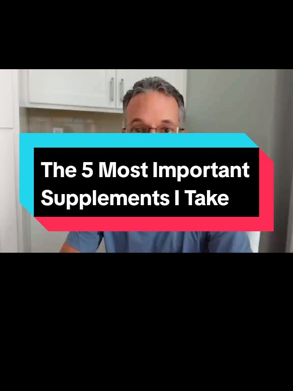 The 5 Most Important Supplements I Take #Supplements #HealthSupplements #WellnessJourney #HealthyLiving #Nutrition #SelfCare #SupplementsForHealth #HealthTips #DrMandell #HealthyLifestyle 