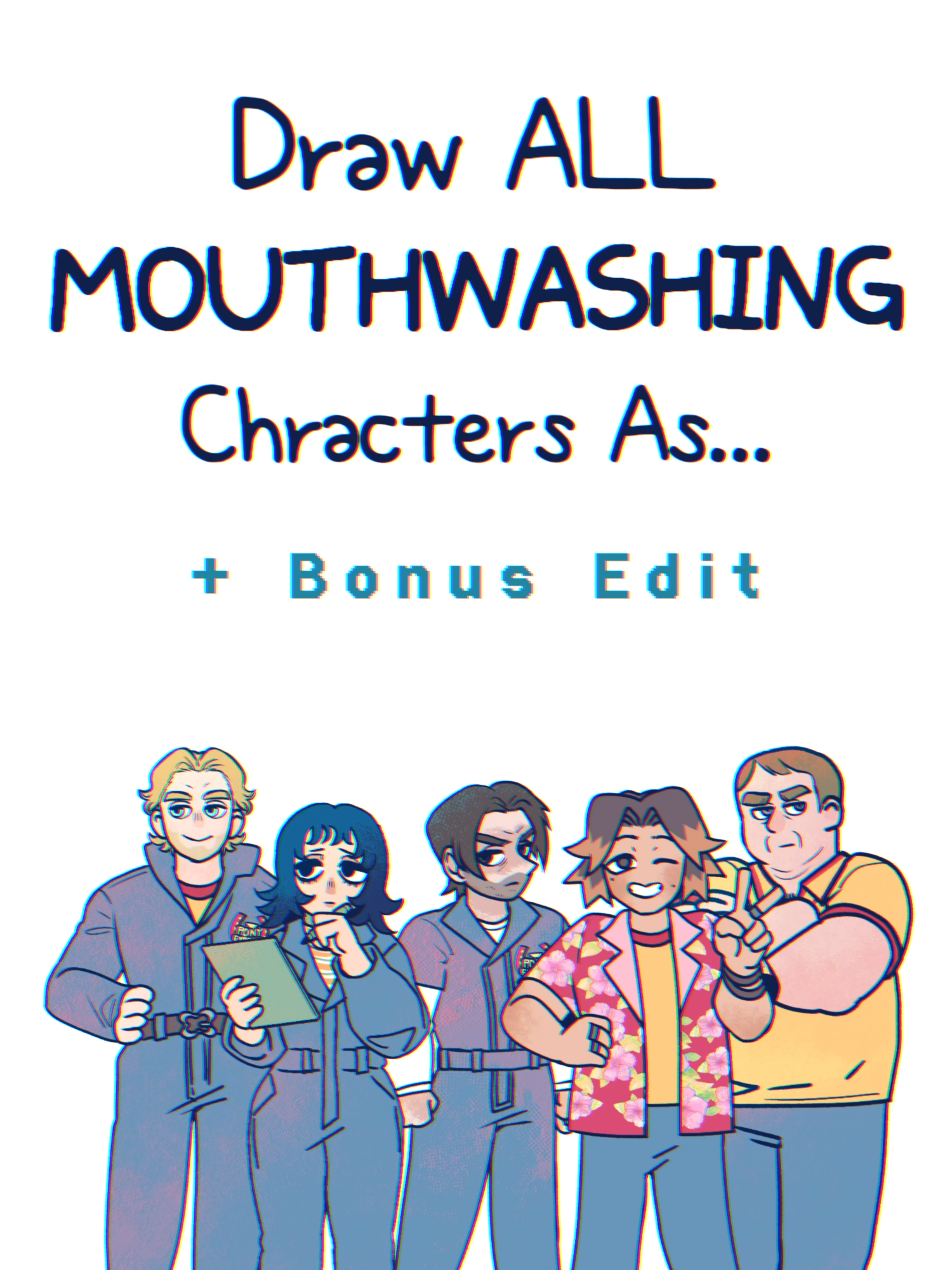 (FINAL)Draw all of them as... +Bonus edit #mouthwashing #anya #daisuke #swansea #curly #jimmy #animation