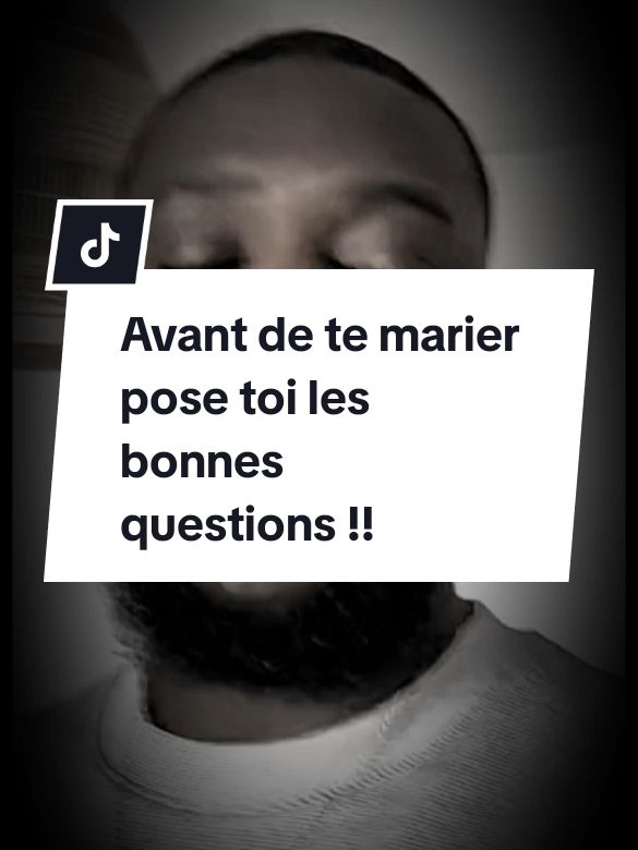 Avant de te marier pose toi les bonnes questions !! #zahirmotiv #mindset #motivation #respect 