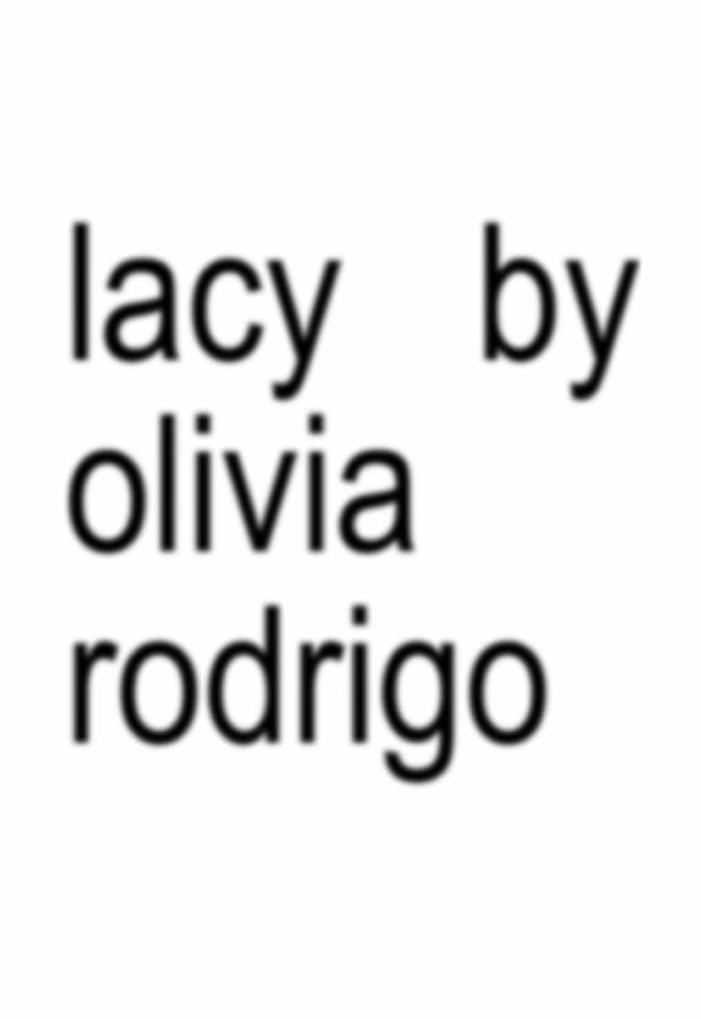 ˚୨୧⋆｡˚ ⋆ lacy by olivia rodrigo | #fyp #viral #trending #lacy #oliviarodrigo