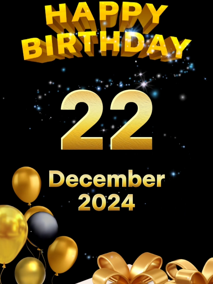 #CapCut happy birthday 22 December 2024 #birthday #happybirthday #happybirthdaytoyou #birthdaytemplate #trend #december #fypシ゚ #special #hbd #hbdtoyou 