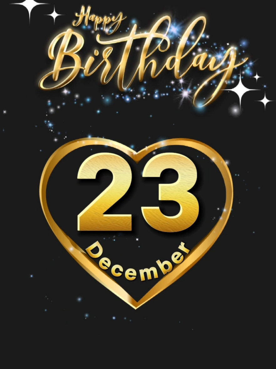 #CapCut happy birthday 23 December 2024 #birthday #happybirthday #happybirthdaytoyou #birthdaytemplate #trend #december #fypシ゚ #special #hbd #hbdtoyou 