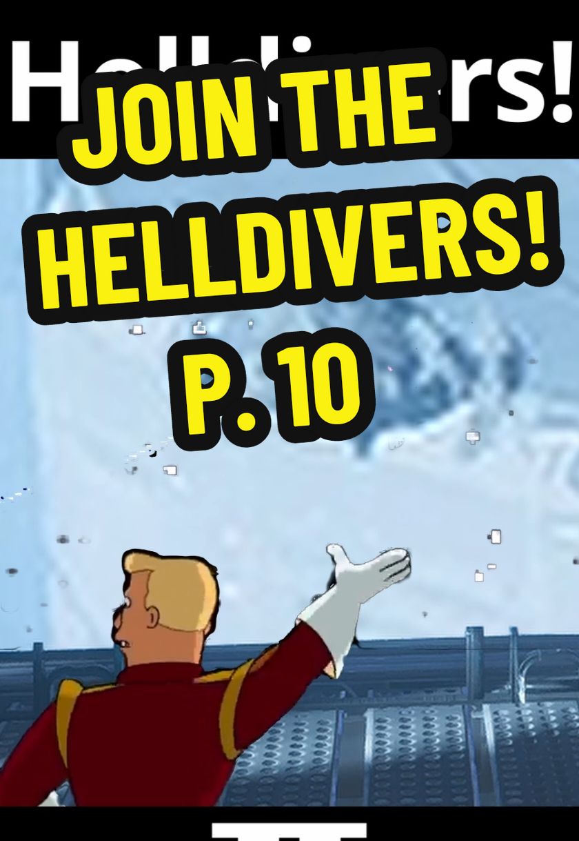 P. 10 #fyp #Helldivers #Helldivers2 #meme #futurama #gaming #gamingmemes #GamingOnTikTok #freedom #democracy #viralvideo #trending #funnyvideo 