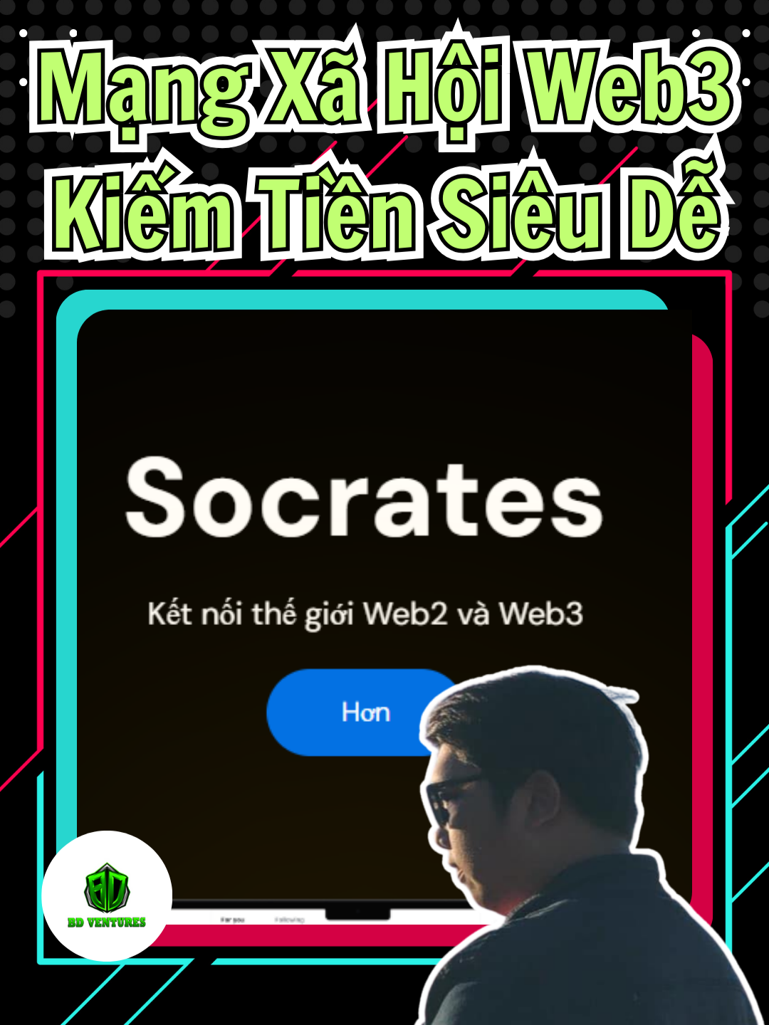 SOCRATES: Kiếm Tiền Online Siêu Dễ Trên Mạng Xã Hội Web2 & Web3 #SOCRATES #web3 #socialfi #BDVentures