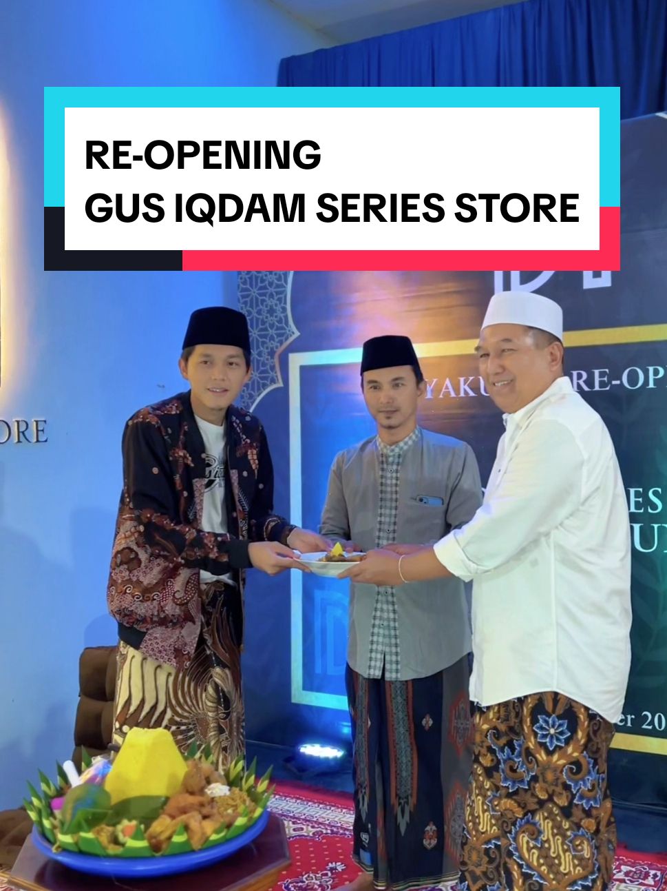 RE-OPENING @gusiqdam.officialstoreta  bersama Gus Iqdam #gusiqdam  #gusiqdammuhammad  #gusiqdamseries  #gusiqdamseriesstore  #sabilutaubah  #stnyell  #fyp  #tulungagung 