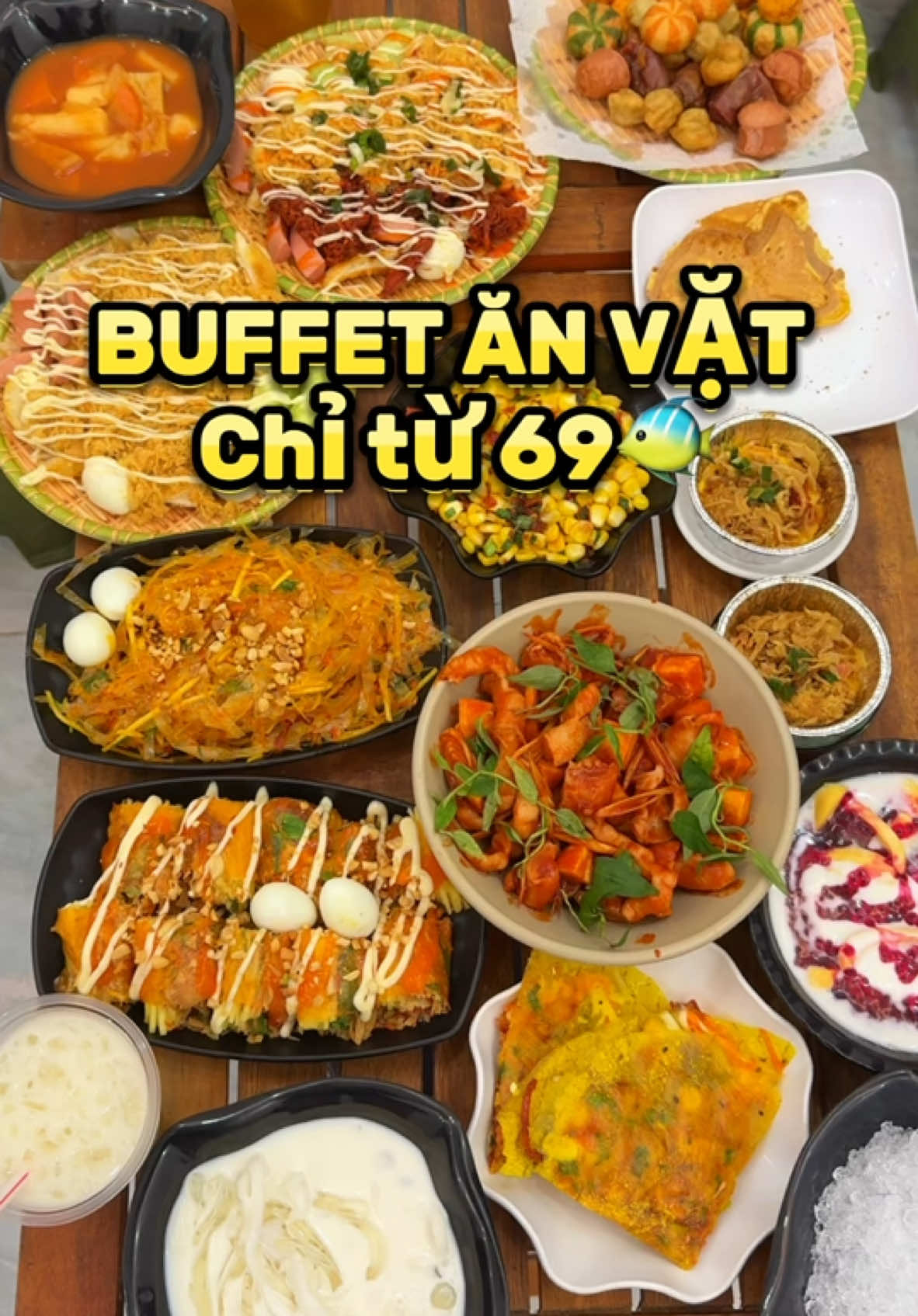 Buffet ăn vặt chỉ 69 cá nằm ngay ngõ 130 Xuân Thuỷ nè #1998food #buffetanvat #food #130xuanthuy #buffet 