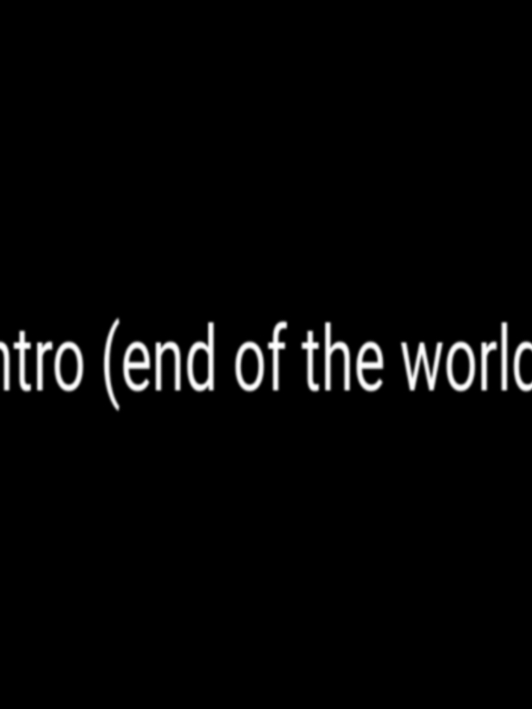 intro (end of the world) #arianagrande #bellelyrcs #4u #fypシ゚viral #fypシ #fyp #foru #fypage 