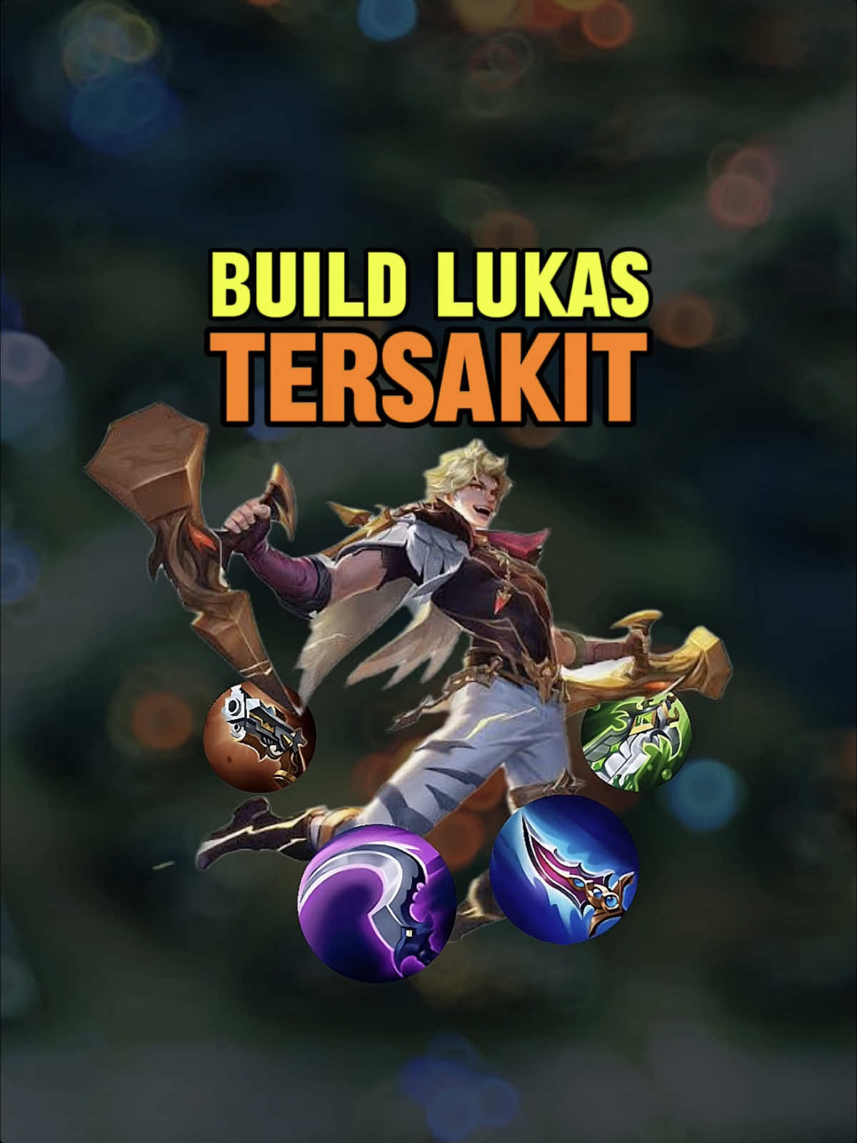 build dan set emblem lukas jungler. #mlbbmyhero #lukasmlbb #buildlukasjungler #buildlukastersakit #tutoriallukas #GreaterThanEver #MLBBM6TorchRelay #MLBBM6 