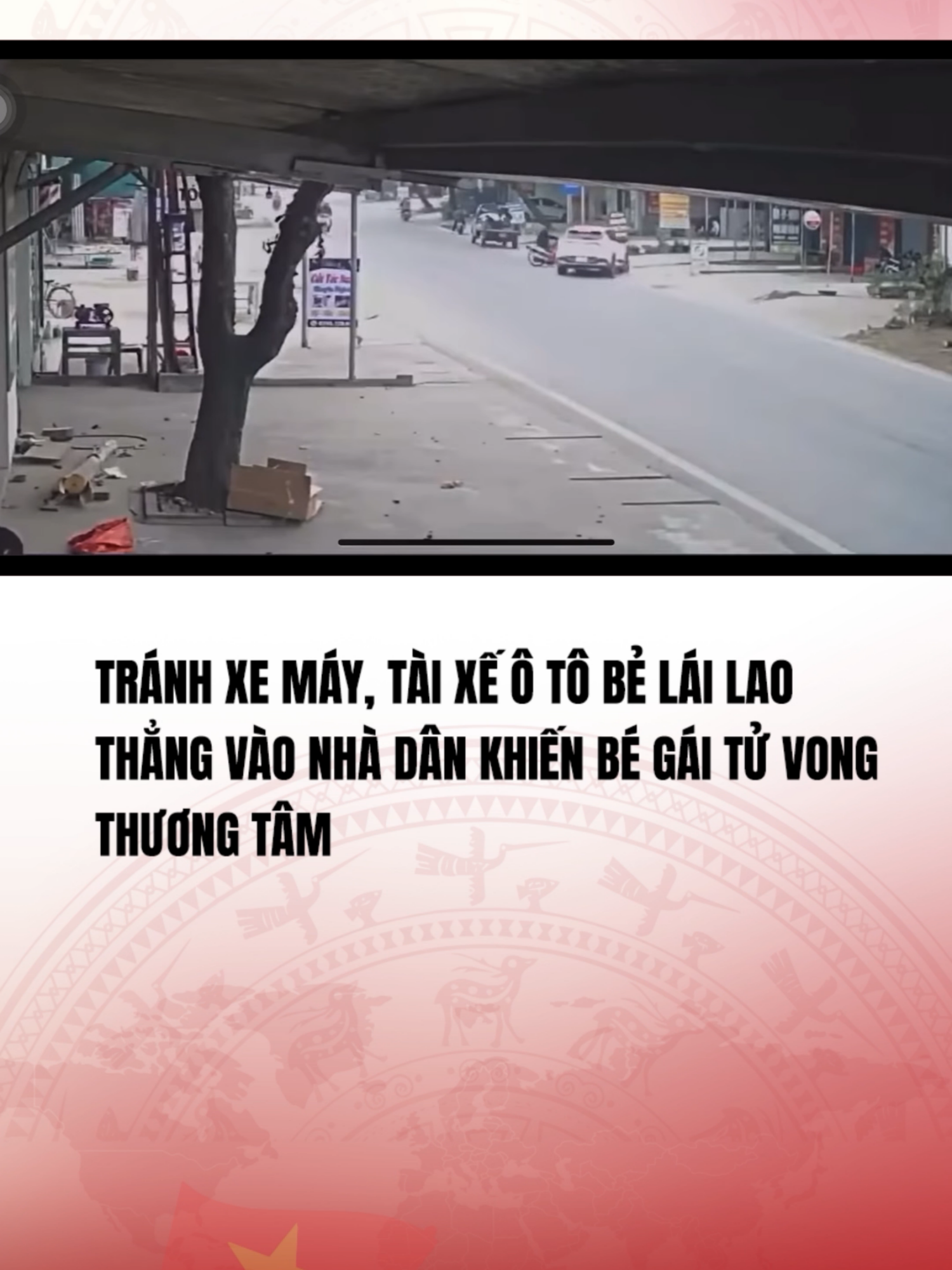 Tránh xe máy, tài xế ô tô bẻ lái lao thẳng vào nhà dân khiến bé gái tử vong thương tâm#vtvcabtintuc#vtvcab#tiktoknews#tinhhuonggiaothong