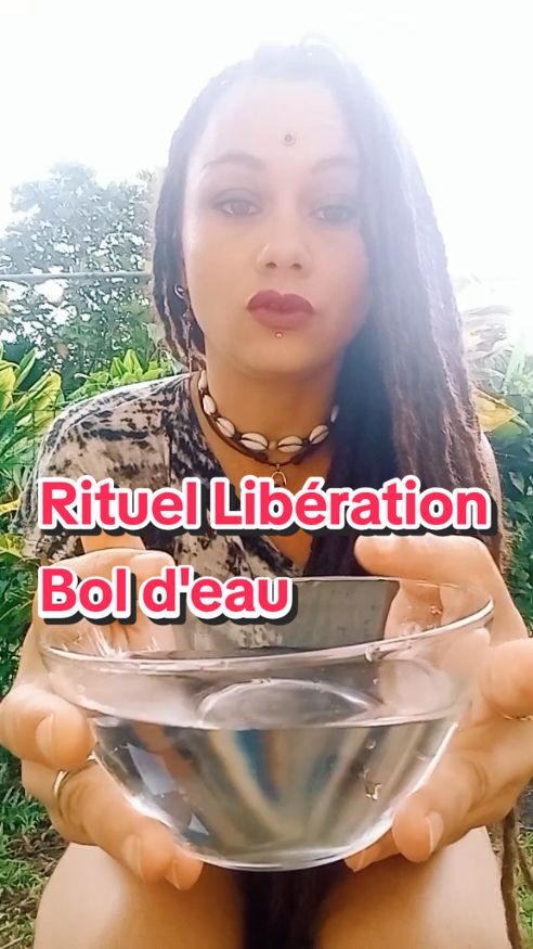 Rituel du Bol d'eau  #libération #rituel 