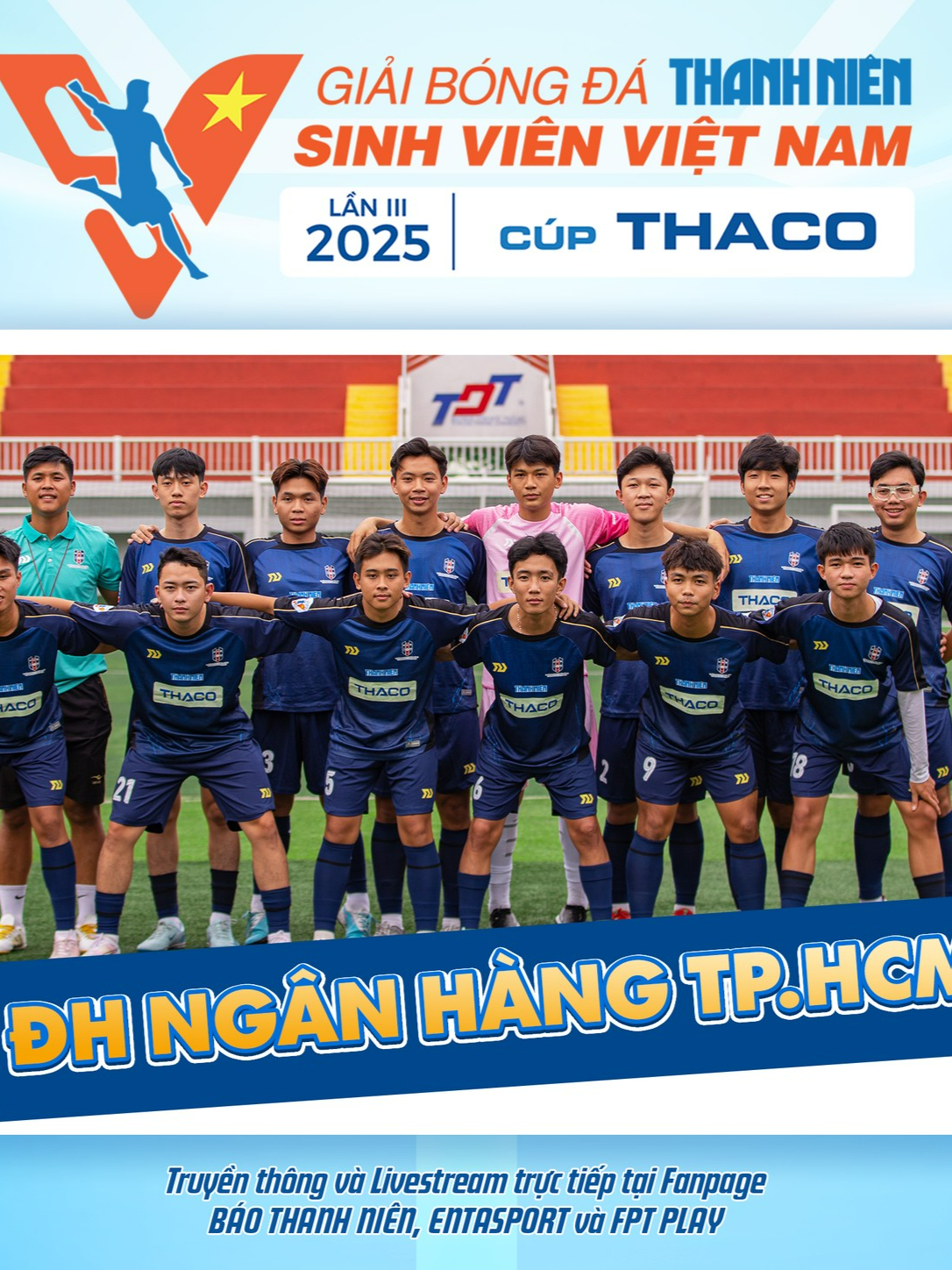 ĐH Ngân Hàng TP.HCM | Tiến bước với mục tiêu quyết tiến sâu vào vòng trong @bufc_hub  #entasport #bulbalvietnam #baothanhnien #thaco #TNSV2024 #thanhniensinhvien2025 #BUFC #daihocnganhangtphochiminh #HUB