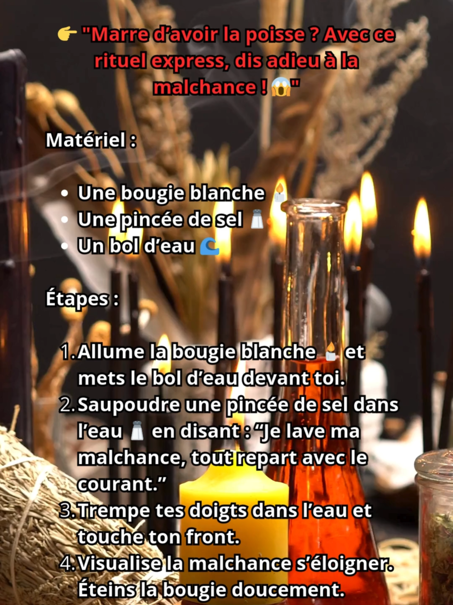 😱 Besoin de te débarrasser de la poisse ? Ce rituel simple et rapide avec une bougie 🕯️, du sel 🧂 et de l’eau 🌊 peut changer ton énergie en un rien de temps ! 🔥 #chance #malchance #lapoisse #magieblanche #rituel #sorcellerie #rituelsimple #rituelpuissant