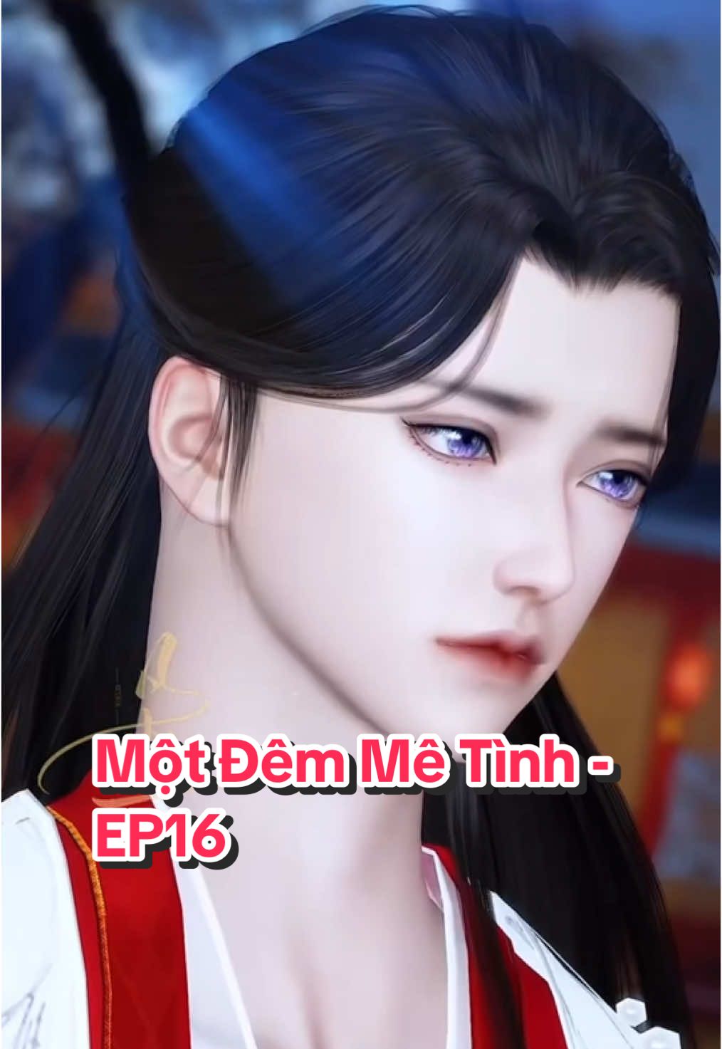 Một Đêm Mê Tình - EP16