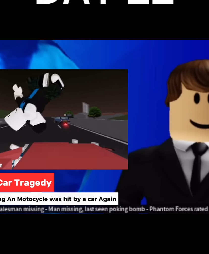 BreakNews: This morning, a Mortorcyle was hit by a car at Brookhaven. Unfortunately, none of them survived after that. Our agents arrived some time after, unfortunately it was too late. All our condolences... #robloxtragedy #robloxreporter #Robloxnews 