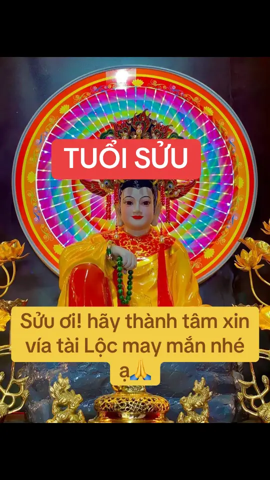 Sửu ơi! hãy thành tâm xin vía tài Lộc may mắn nhé ạ🙏#phatphap #phatphapnhiemmau #12congiap #tamlinhhuyenbi #xuhuong 