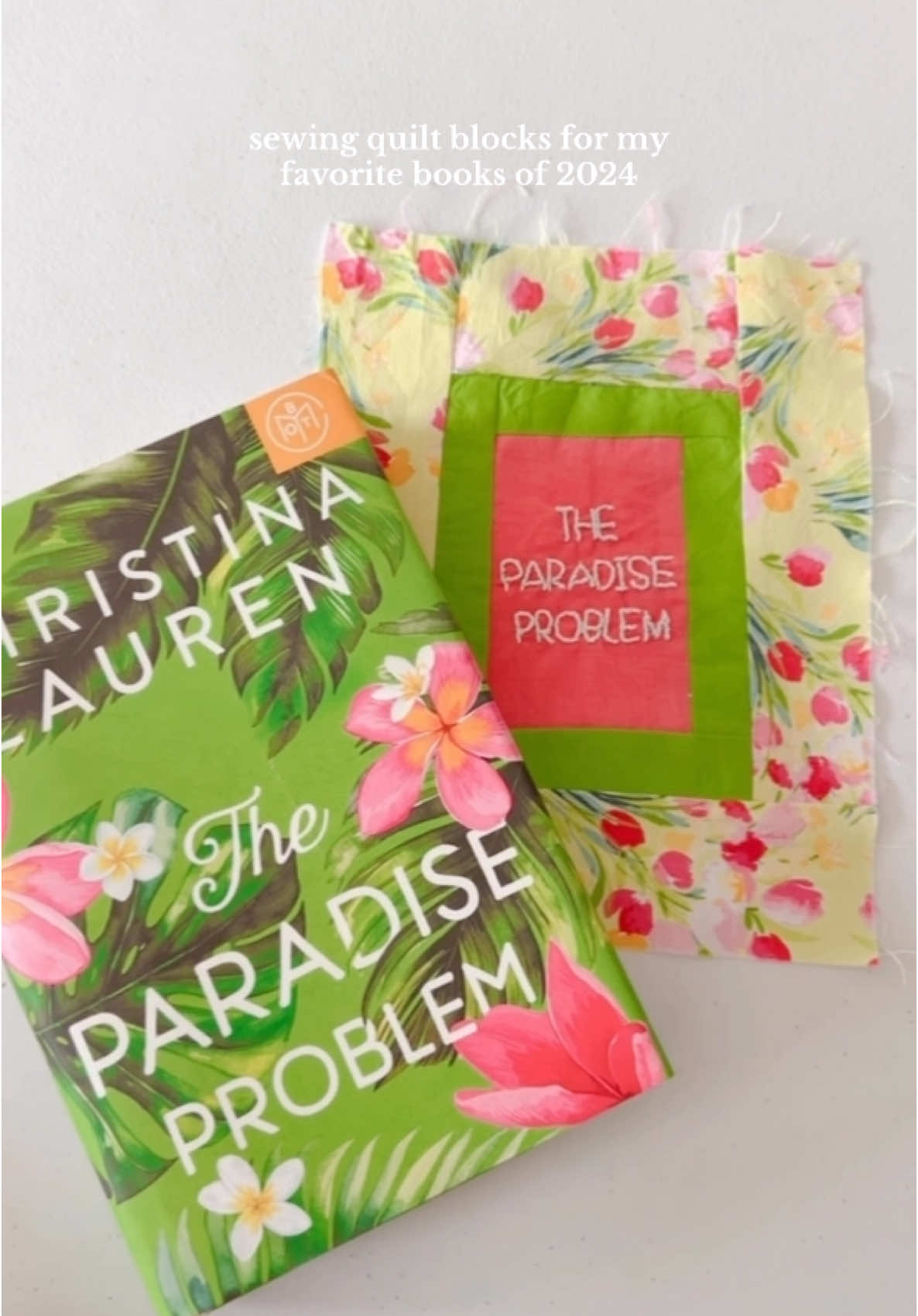 Have yall read The Paradise Problem?? I looooved Christina Lauren’s newest romance! Definitely a favorite of the year! #quilttok #quilting #patchworkquilt #christinalauren #bookish #BookTok 