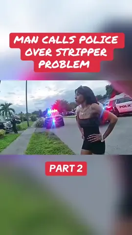 Man call police over stripper problem?!?! #viralvideo #copsoftiktok #copsusa #judge #cops #crime #policeoftiktok #police #bodycam #foryou #foryoupage #custody #arrested 