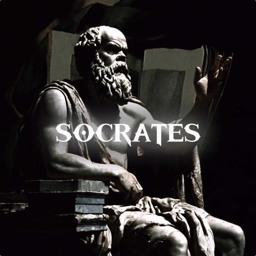 - Socrates  #philosophy #socrates #wisdom #stoic #literature #quote #edit #fyp 