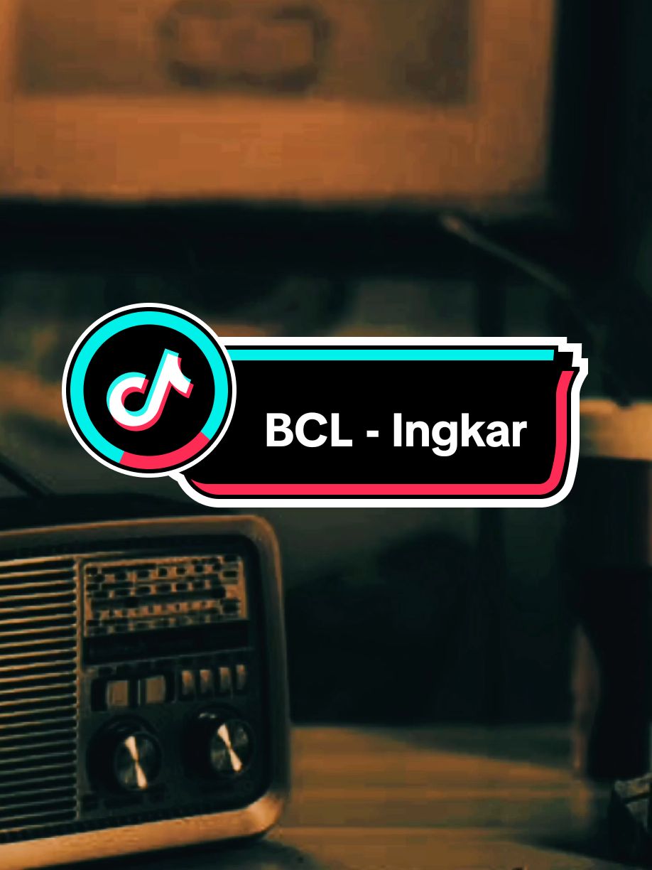 Bagian 1254 | Ingkar - BCL #liriklagu #lagu2000an #lagunostalgia #musiknostalgia #vibesstory #fyp #ingkar #bcl 