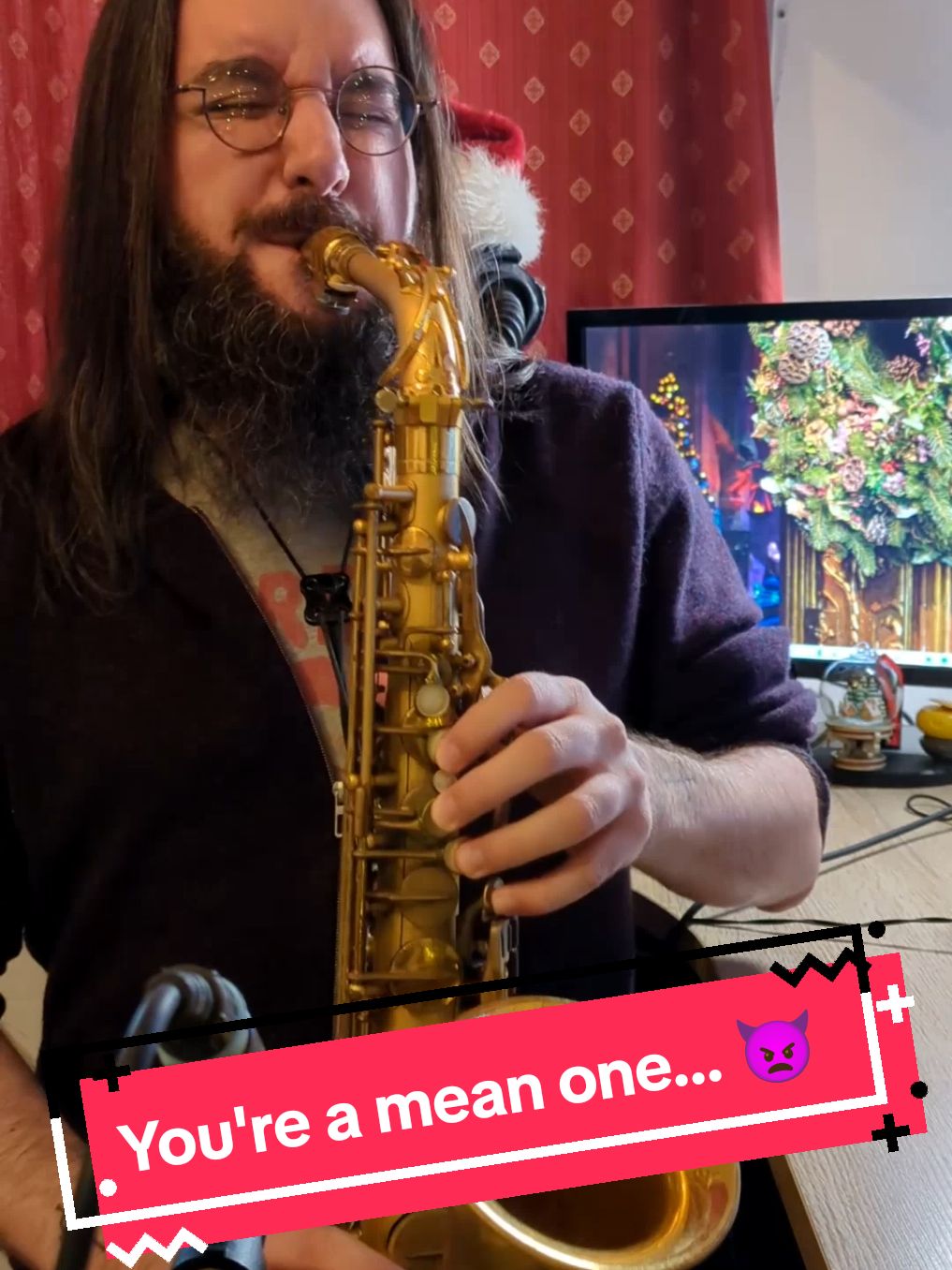 Blast this Christmas music, it's joyful & triumphant. 😒👉🎄🗑️ #fyp #music #cover #musiclife #musiciansoftiktok #youreameanonemrgrinch #howthegrinchstolechristmas #saxophone #altosax #piano