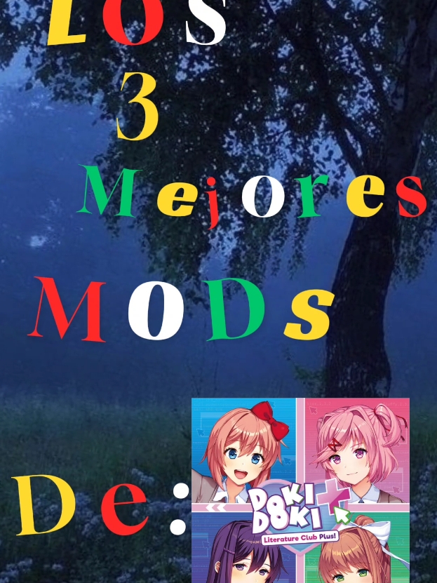 3 mods por si eres nuevo en el mundo de ddlc 😋 #parati #paratiii #fouryou #fyp #dokidokiliteratureclub #ddlc #ddlcmods #natsuki #sayori #monika #yuri 