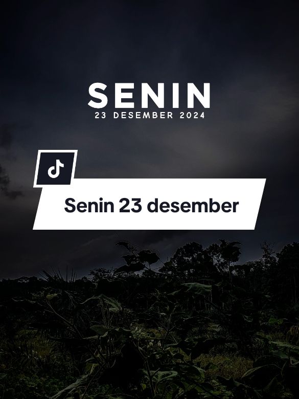 Senin 23 Desember 2024 #CapCut #senin #motivasidiri #status #statusharian #fyp #fypシ #katakata #viral #motivasihidup #quotestory #motivation #quotes #trending #doa #doaku 