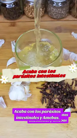 Acaba con los parásitos intestinales y amebas. #foryoupage #viral #remedy #viral #viralrecetas parásitos 