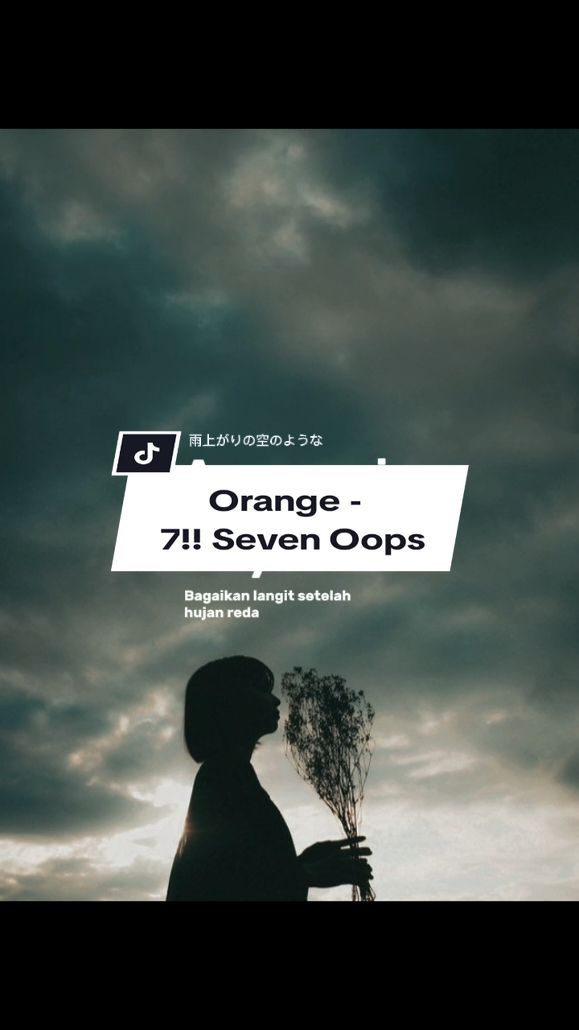 Orange - 7!! Seven Oops #capcut #template #lyrics #japanesesong #orange7 #yourlieinapril #fyp 