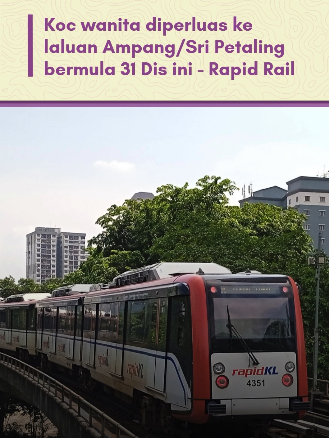 #RapidKL akan memperluas pelaksanaan inisiatif koc wanita bagi perkhidmatan LRT laluan Ampang-Sri Petaling bermula 31 Disember ini. Ini merupakan perkhidmatan ketiga yang memperkenalkan kemudahan ini selepas Laluan Kajang tahun lalu dan Laluan Putrajaya pada April. Di Laluan Kajang, terdapat penurunan sebanyak 22% bagi insiden gangguan yang tidak diingini babitkan wanita sejak koc wanita dilaksanakan. Manakala, Laluan Putrajaya menyaksikan penurun kes dengan ketara sebanyak 50%. #KocWanita #AstroRadioNews 