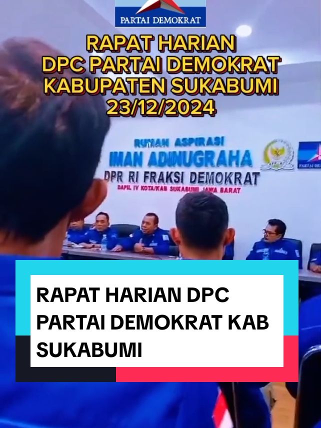 Rapat Harian DPC Partai Demokrat Kabupaten Sukabumi 23/12/2024 Iman Adinugraha Agus Yudhoyono  #dpc #demokrat #kabupatensukabumi🥰 