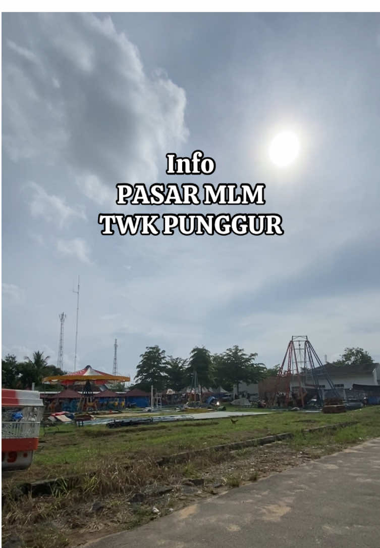 Info pasar malam di punggur TWK sebelah lapangan punggur.  #fyp #punggur #jembatkopi #pojokpom #lampungtenggah #pasarmalam #pm #wisata #cctvjembatkopi #punggur24jam #kotagajah_lampung #metro #kulinermetro #fyp #fypシ #seputihbanyak #seputihraman 